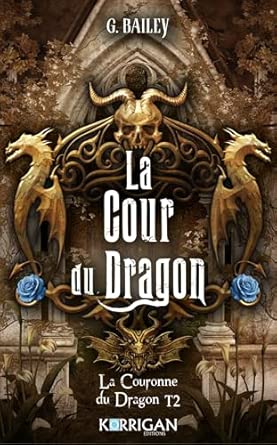 La cour du dragon - tome 2 La couronne du dragon (Broché) Livre