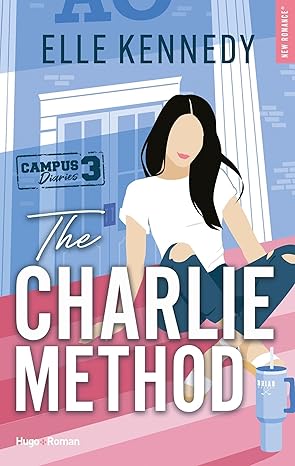 The charlie method - The campus diaries T3 ( Broché ) Livre