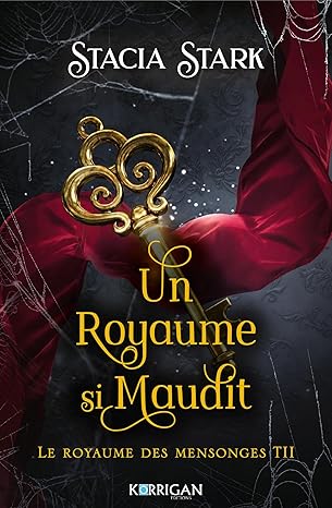 Un royaume si maudit - Le royaume des mensonges T2 ( Broché ) Livre