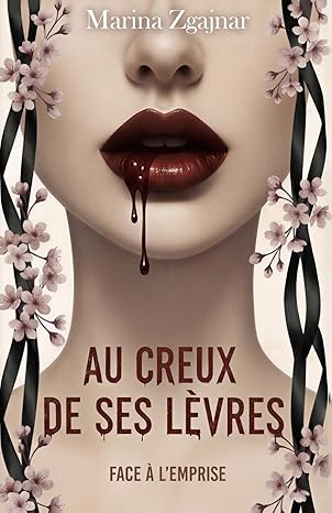 Au creux de ses lèvres ( Broché )