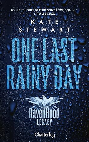 The ravenhood Legacy - Tome 1 One last rainy day (Broché)