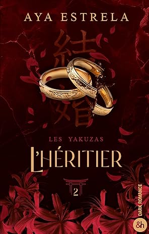 L'héritier - T2 Les yakuzas ( Broché )