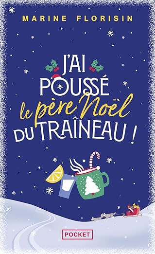 J'ai poussé le Père noël du traineau (Poche)