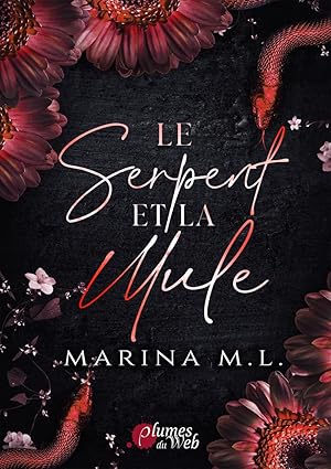 Le serpent et la mule ( Broché )
