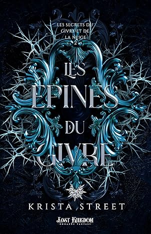 Les épines du givre - T2 Les Secrets du Givre et de la Neige ( Broché )