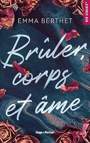 Brûler, corps et âme (Broché)