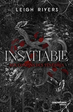 Insatiable - Tome 1 Aux confins de ténèbres ( Broché )