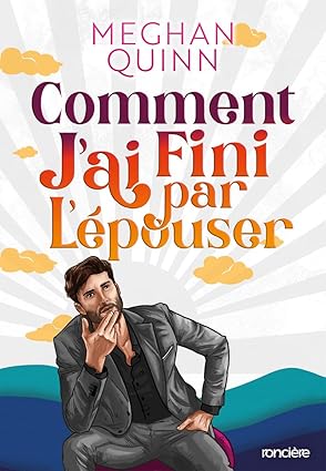 Comment j'ai fini par l'épouser ( Broché )