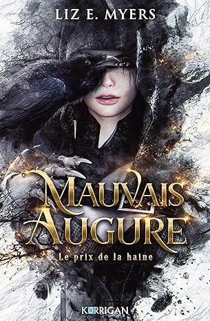 Mauvaise augure - Le prix de la haine T1 ( Broché )